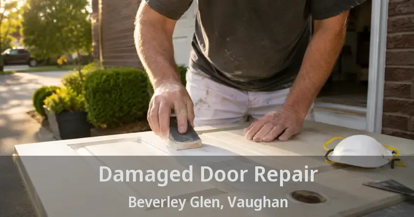 Damaged Door Repair Beverley Glen, Vaughan - ON