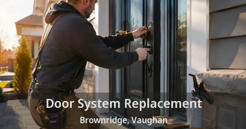 Door System Replacement Brownridge, Vaughan - ON