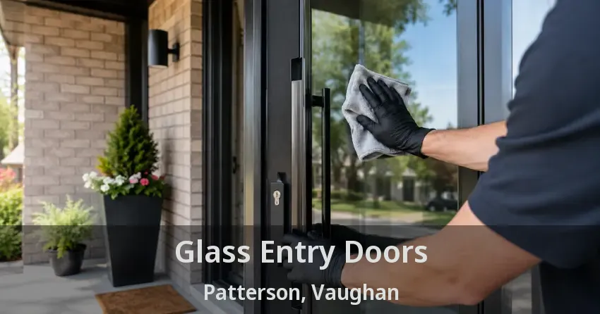 Glass Entry Doors Patterson, Vaughan - ON