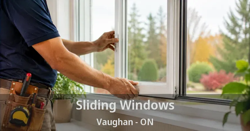 Sliding Windows Vaughan - ON
